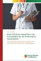Auto-efic�cia Espec�fica nas Compet�ncias do Enfermeiro Generalista 620240602X Book Cover