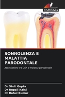 SONNOLENZA E MALATTIA PARODONTALE: Associazione tra OSA e malattia parodontale 6206133885 Book Cover