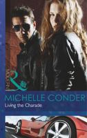 Living the Charade 0373131267 Book Cover