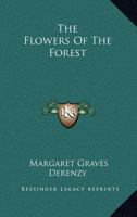 The Flowers Of The Forest 1432637304 Book Cover