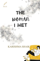 The Woman I Met B0GNBYVD33 Book Cover