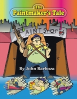 The Paintmaker's Tale 1698714173 Book Cover