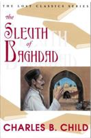 The Sleuth of Baghdad 1885941749 Book Cover