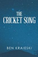 The Cricket Song 149187273X Book Cover