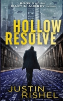 Hollow Resolve: Book 3 of the Martin Aubrey Series 1734413395 Book Cover