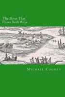 The River That Flows Both Ways 1979291292 Book Cover