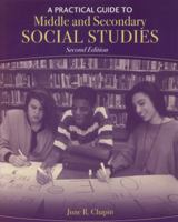 Practical Guide to Middle and Secondary Social Studies, A (2nd Edition) 0321087232 Book Cover