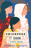 Chickpeas to Cook and Other Stories 9815017039 Book Cover