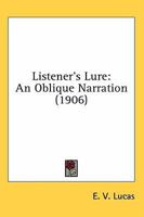 Listener's Lure: An Oblique Narration 1147260141 Book Cover