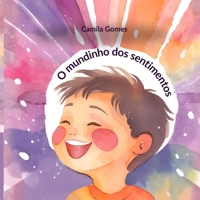 O mundinho dos sentimentos 6501488826 Book Cover