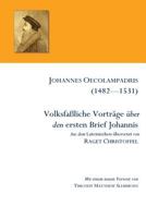 Volksfaßliche Vorträge über den ersten Brief Johannis 1976359430 Book Cover