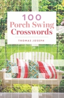 100 Porch Swing Crosswords 1454935650 Book Cover