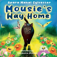 Mousie's Way Home 1639843825 Book Cover