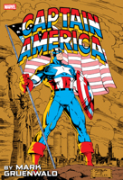 CAPTAIN AMERICA BY MARK GRUENWALD OMNIBUS VOL. 2 RON LIM ANNIVERSARY COVER 1302964216 Book Cover