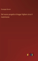 Del nuovo progetto di legge Vigliani circa il matrimonio 3563231710 Book Cover