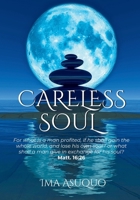 Careless Soul B0DH33GDPP Book Cover