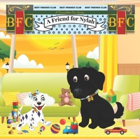 Best Friends Club: A Friendship Paw Series: A Friend for Nylah B0DTFB8PRZ Book Cover