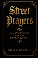 Street Prayers: A Devotional for the Battle Within B0GXRBJXHD Book Cover