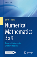 Numerical Mathematics 3x9: Three subject areas in 27 short chapters (UNITEXT, 160) 3662708892 Book Cover