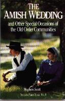 Amish Wedding & Other Special Occasions: of the Old Order Communities (People's Place Book) 0934672199 Book Cover
