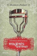 Historias mexicanas de mujeres asesinas 9703708021 Book Cover