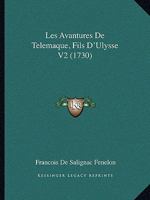 Les Avantures De Telemaque, Fils D'Ulysse V2 1165542765 Book Cover