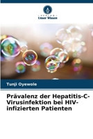 Prävalenz der Hepatitis-C-Virusinfektion bei HIV-infizierten Patienten (German Edition) 6208414474 Book Cover