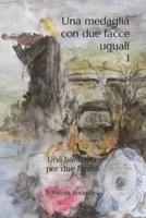 Una medaglia con due facce uguali 1: Una bandiera per due feretri B0C7SZDGF2 Book Cover