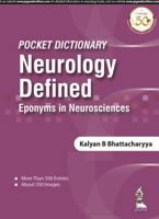 Pocket Dictionary Neurology Defined: Eponyms in Neurosciences 9352709977 Book Cover