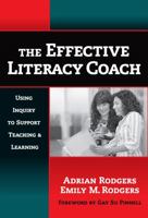 The Effective Literacy Coach (Language and Literacy) 0807748013 Book Cover