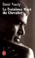 La Treizie&#X300;Me Mort Du Chevalier: Roman 225311586X Book Cover