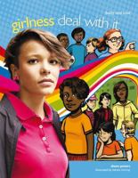 Girlness: Deal with it body and soul 1550288911 Book Cover