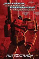 Transformers: Autocracy 1613772904 Book Cover