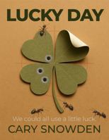 Lucky Day: We could all use a little luck. B0GSWLZD56 Book Cover