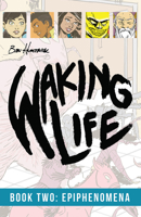 Waking Life: Epiphenomena 0997487348 Book Cover