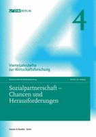 Sozialpartnerschaft - Chancen Und Herausforderungen: Vierteljahrshefte Zur Wirtschaftsforschung. Heft 4, 92. Jahrgang (2023) 3428192095 Book Cover