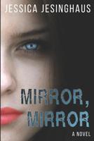 Mirror, Mirror 151906991X Book Cover