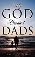 Why God Created Dads 1622300092 Book Cover