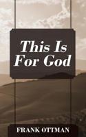 This Is For God 1977212387 Book Cover