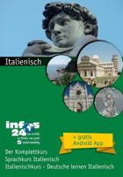 Italienisch: Sprachkurs Italienisch - Italienischkurs Deutsche Lernen Italienisch 1530454360 Book Cover