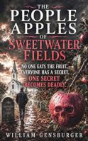 The People Apples of Sweetwater Fields: A Horror Novella B0HL9W2LTQ Book Cover