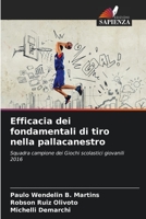 Efficacia dei fondamentali di tiro nella pallacanestro 6206423565 Book Cover