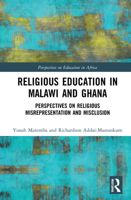 Religious Education in Malawi and Ghana: Perspectives on Religious Misrepresentation and Misclusion 0367352141 Book Cover