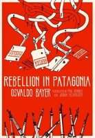 La patagonia Rebelde 1849352216 Book Cover