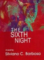 The Sixth Night 0973620005 Book Cover
