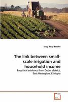 The link between small-scale irrigation and household income 3639353277 Book Cover