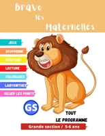 Bravo les Maternelles: Tout le programme - Dès 5-6 ans - Grande section (GS) B09DN3BT35 Book Cover