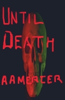 Until Death B0C68FY512 Book Cover