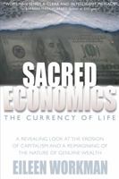 Sacred Economics: The Currency of Life 1612641202 Book Cover