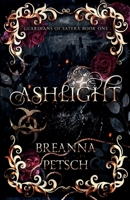 Ashlight (Guardians of Satera) B0FSBM3DWC Book Cover